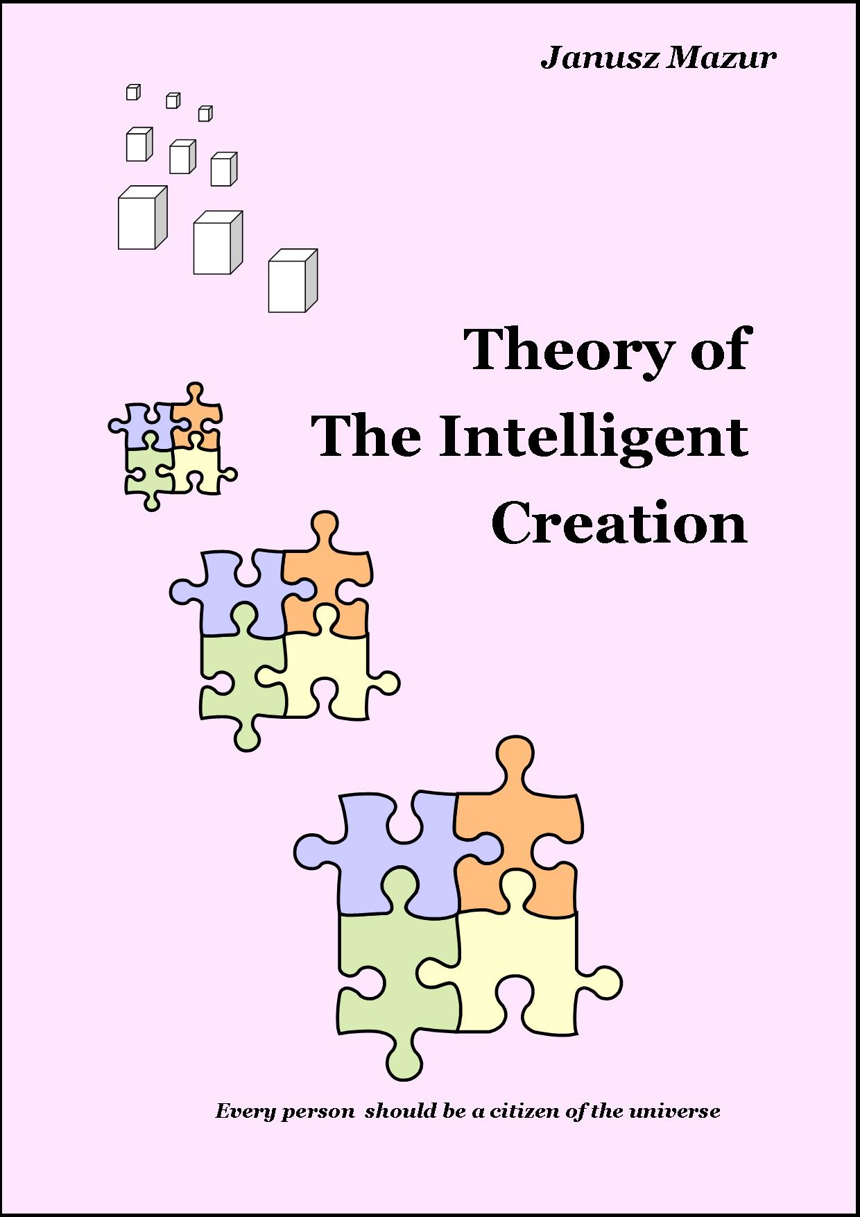 Front cover of Theory of the Intelligent Creation